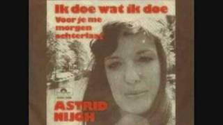 Watch Astrid Nijgh Ik Doe Wat Ik Doe video