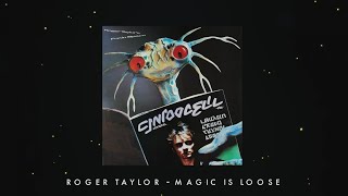 Watch Roger Taylor Magic Is Loose video