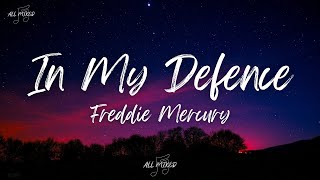 Watch Freddie Mercury In My Defence video