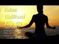 DJ Maretimo - Ibiza Chillout Top 50 Vol.1 (Full Al