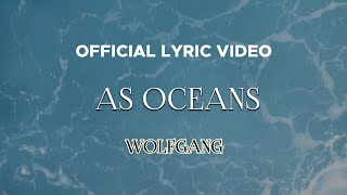 Watch Wolfgang As Oceans video