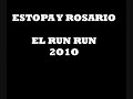 ESTOPA Y ROSARIO FLORES