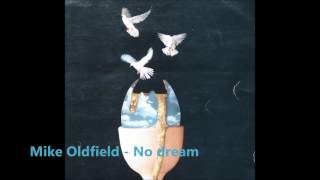 Watch Mike Oldfield No Dream video