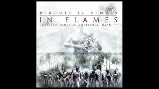Watch In Flames Reroute To Remain video