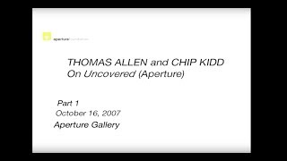 Thomas Allen And Chip Kidd On Uncovered