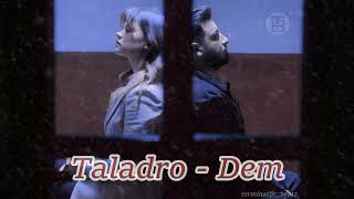 Taladro - Dem #mix