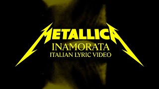 Metallica: Inamorata (Official Italian Lyric Video)