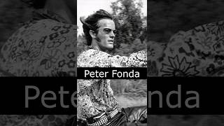 The Life And Death Of Peter Fonda