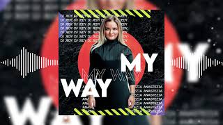 Dj Jedy Feat Anastezia - My Way