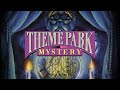 [Theme Park Mystery - Официальный трейлер]