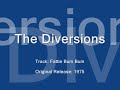 The Diversions - Hey Fattie Bum Bum - Original 1975