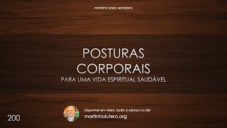 Martinho Lutero Semblano - Posturas corporais para uma vida saudável