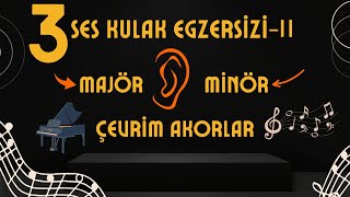 3 Ses Kulak Çalişmasi - No2 - Majör Ve Minör Çevrim Akorlar - Konservatuvar - Bi̇lsem Müzi̇k - Agsl