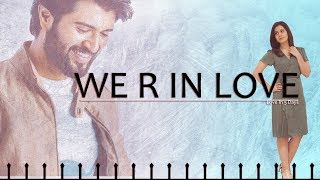We are In Love Vijay Deverakonda and Raashi Khanna | Happy Valentines Day | Klapboard We are In Love Vijay Deverakonda and Raashi Khanna | Happy Valentines Day | Klapboard