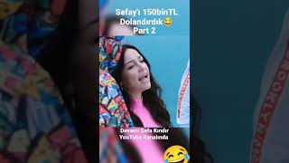 Part 2 Sefayı 150Bintl Dolandırdık Devamı Sefa Kındır Youtube Kında