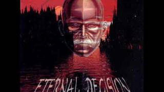 Watch Eternal Decision Alive video