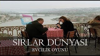 Sırlar Dünyası - Evci̇li̇k Oyunu