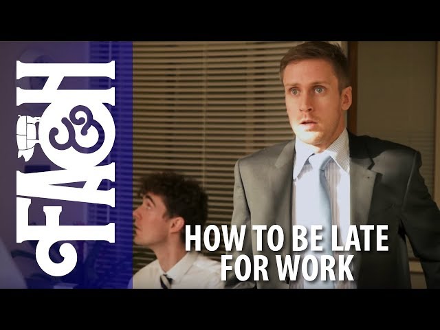 Perfect Excuses For Being Late For Work - Video