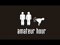 Amateur Hour Podcast #2