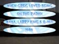 1989 - WAVA 105.1fm, Q-107fm and Larry King on Westwood One Radio.