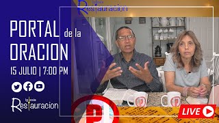 Portal de la Oracion | Servicio de oracion | Julio 15