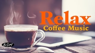 Relaxing Cafe Music - Jazz & Bossa Nova Music - Piano?Guitar Instrumental Music - Chill Out Music