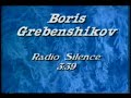 Radio Silence: Boris Grebenshikov, Aquarium