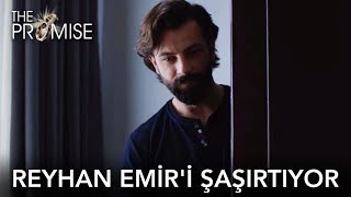 Reyhan Emir'i şaşırtıyor... | Yemin 48. Bölüm