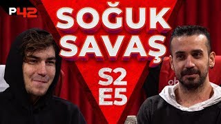 GÜLERSEN, KAYBEDERSİN! | Soğuk Savaş S2E5 w/ Berkcan Güven & Efe Uygaç