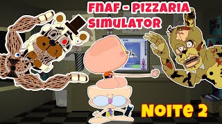 Mongo E Drongo Na Noite 2 De Freddy Fazbears Pizzeria Simulator - Fnaf Pizzaria Simulator Fnaf 6