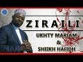SHEIKH HAFIDH × UKHTY MARIAM | ZIRAIL - NEW QASWIDA 2019