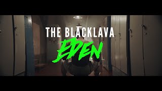 The Blacklava - Eden