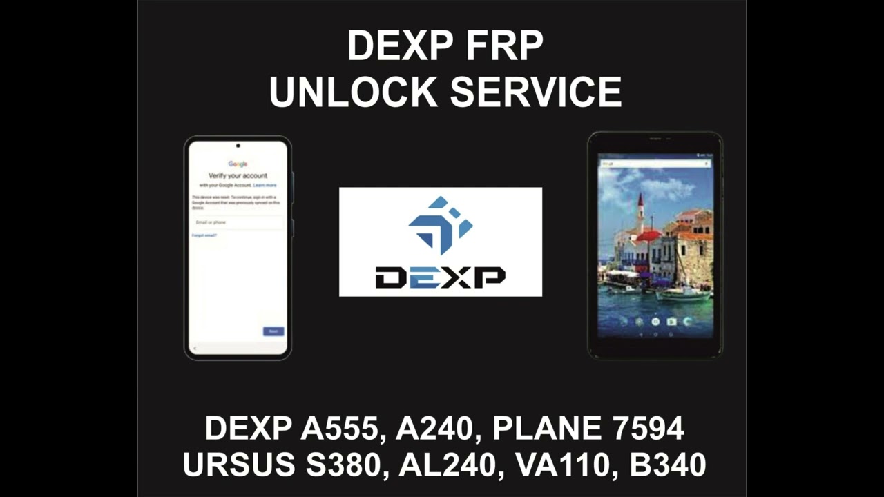 Dexp FRP Unlock Service, All Dexp Models Dexp FRP Unlock Service, All Dexp Models