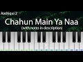 Chahun Main Ya Naa (Aashiqui 2) | Easy Piano Tutorial with Notes | Perfect Piano