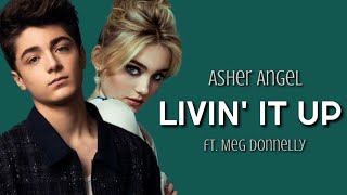 Watch Asher Angel Livin It Up feat Meg Donnelly video