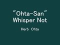 Herb Ohta - Whisper Not .wmv