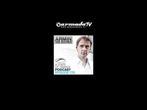 Armin van Buuren's A State Of Trance Official Podcast Episode 176