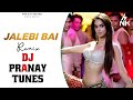 Jalebi Bai Remix Dj Pranay Tunes ( HNK DJS RECORDS)