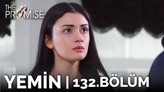 Yemin 132. Bölüm | The Promise Season 2 Episode 132