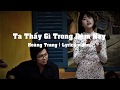 Ta Thấy Gì Trong Đêm Nay | Hoàng Trang | Lyrics video