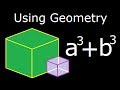 a cube plus b cube - a^3 + b^3 - Geometrical Explanation and Derivation of Algebra identity