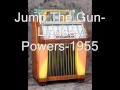 Jump The Gun-Lindsey Powers-Gateway 9014 / Rite 8876 [1955 ]