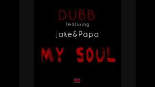 Watch Dubb My Soul video
