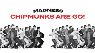 Watch Madness Chipmunks Are Go video