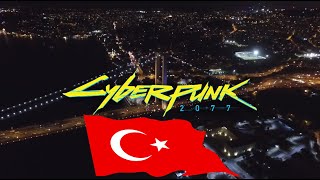 Cyberpunk 2077 - Türkiye Edition