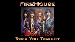 Watch Firehouse Rock You Tonight video