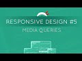 Responsive Web Design Tutorial #5 - Media Queries