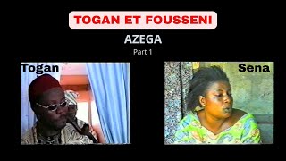 Togan Et Fousseni Azega Part 1