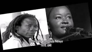 Yaye Amy Audio Ouza Feat Shula
