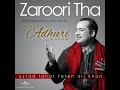 Zaroori Tha (Audio)